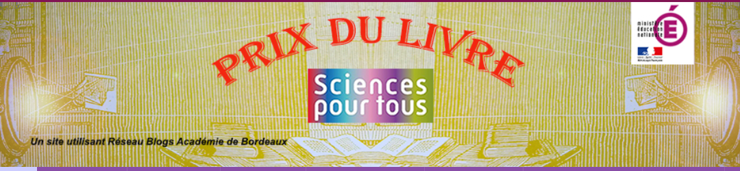 PRIX DU LIVRE « Sciences Pour Tous 2024 »